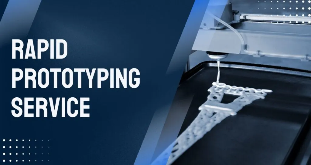 A Comprehensive Guide to Rapid Prototyping Services for Modern Manufacturers 2 Rapid Prototyping Service