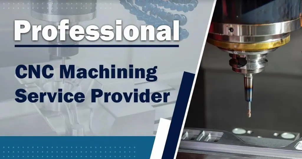 Profesional CNC Machining Service Provider